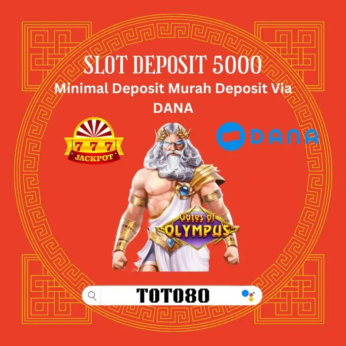 slot deposit 5000